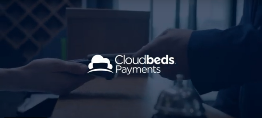 Opérations hôtelières: Cloudbeds présente une nouvelle solution de paiement