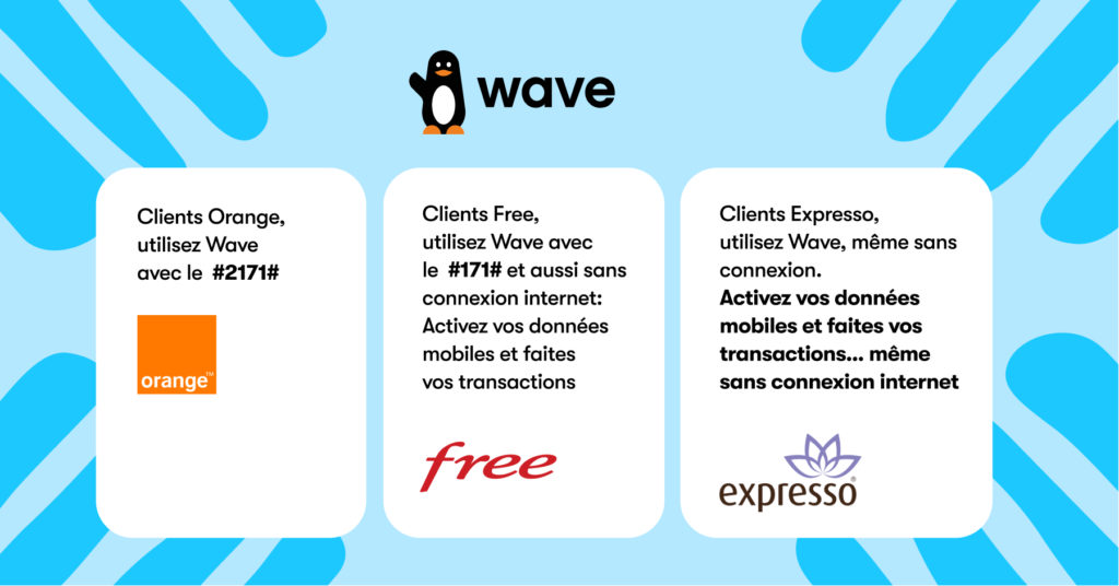 Utilisez les services Wave, même sans connexion. Orange : au #2171# Free : au #171# Free et Expresso : utilisez l’application sans connexion en activant les données mobiles.