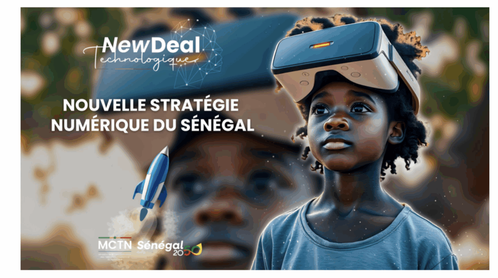 New deal Technologique ou Nouvelle stratégie numérique du Sénégal